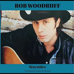 Bob Woodruff Waysides CD