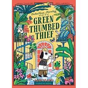 Detective Stanley and the Green Thumbed Thief