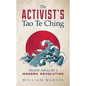 The Activist's Tao Te Ching