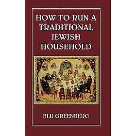 How to Run a Traditional Jewish Household