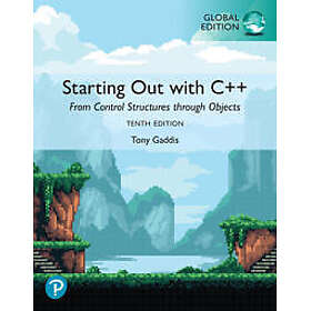 Starting Out with C++: From Control Structures through Objects, 10e, Global Edition