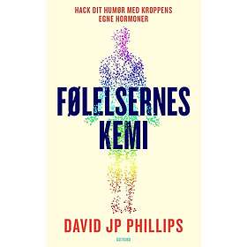 Følelsernes kemi Hack dit humør med kroppens egne hormoner