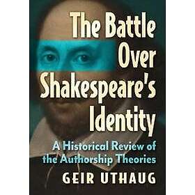 The Battle Over Shakespeare's Identity