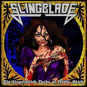 Slingblade The Unpredicted Deeds of Molly Black CD