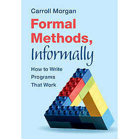 Formal Methods, Informally