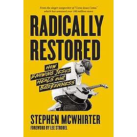 Radically Restored