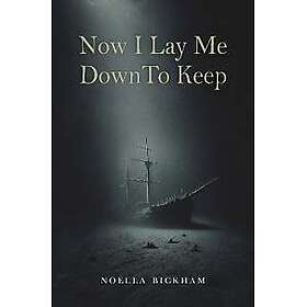 Now I Lay Me Down to Keep