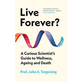Live Forever? (häftad, eng)