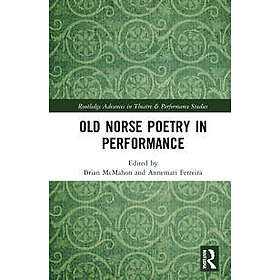 Old Norse Poetry in Performance