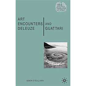 Art Encounters Deleuze and Guattari