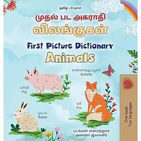 First Picture Dictionary Animals (Tamil English Bilingual Children's Book)