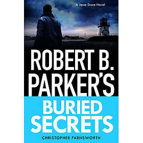 Robert B. Parker's Buried Secrets