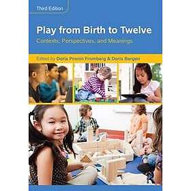 Play from Birth to Twelve