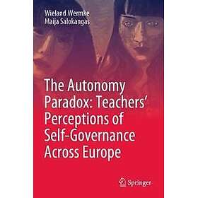 The Autonomy Paradox: Teachers’ Perceptions of Self-Governance Across Europe