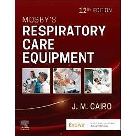 Mosby's Respiratory Care Equipment