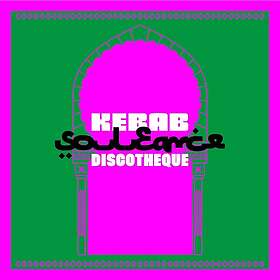 Souleance Kebab Discotheque LP/Vinyl