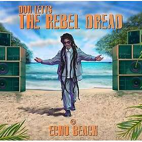 Don Letts Rebel Dread At Echo Beach CD