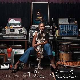 Rc & The Gritz The Feel CD