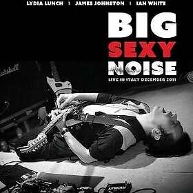 Big Sexy Noise Live In Italy CD