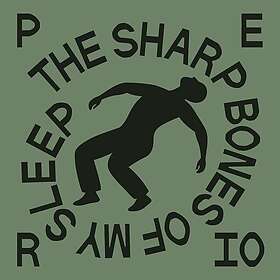 Perio Sharp Bones Of My Sleep LP/Vinyl