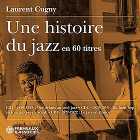 Laurent Cugny Une Histoire Du Jazz En 60 Titres CD
