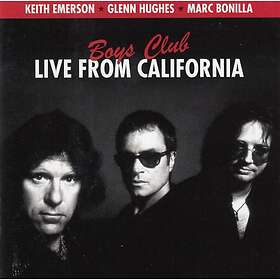 Keith Emerson, Glenn Hughes, Marc Bonilla Boys Club: Live From California CD