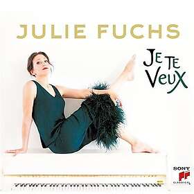 Julie Fuchs Je Te Veux CD