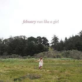 Febuary Run Like a Girl LP/Vinyl
