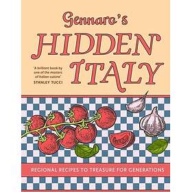 Gennaro’s Hidden Italy