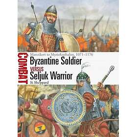 Byzantine Soldier vs Seljuk Warrior
