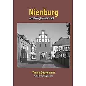 Nienburg Archäologie einer Stadt