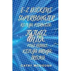 E-Z Dickens Superbohater KsiEga 1 I 2 Polish Edition