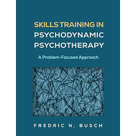 Skills Training in Psychodynamic Psychotherapy
