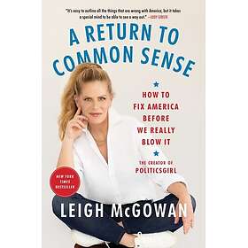 A Return to Common Sense