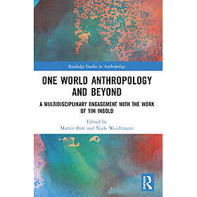 One World Anthropology and Beyond