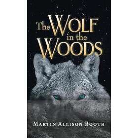 The Wolf In the Woods