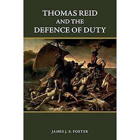 Thomas Reid and the Defence of Duty