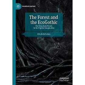 The Forest and the EcoGothic