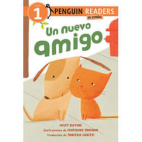 Un Nuevo Amigo (a New Friend Spanish Edition)