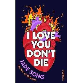 I Love You Don't Die