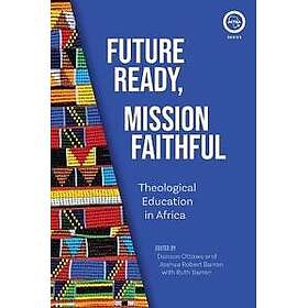 Future Ready, Mission Faithful