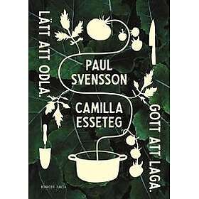 Lätt att odla. Gott att laga.