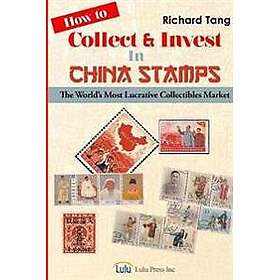 How to Collect & Invest in China Stamps
