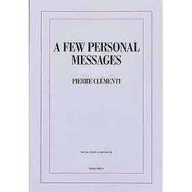 A Few Personal Messages