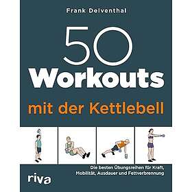 50 Workouts mit der Kettlebell