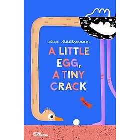 A Little Egg, a Tiny Crack