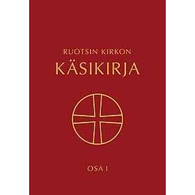Ruotsin kirkon kirkolliskokouksen vuonna 2017 hyväksymästä kirkkokäsikirjasta osa 1