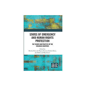States of Emergency and Human Rights Protection The Theory and Practice of the V