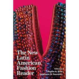 The New Latin American Fashion Reader