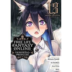 Free Life Fantasy Online: Immortal Princess (Manga) Vol. 13